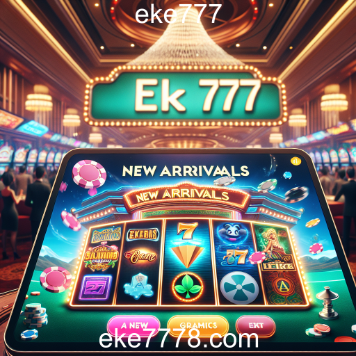 Descubra as Novidades Empolgantes do EKE777!